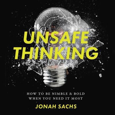 Cover for Jonah Sachs · Unsafe Thinking (N/A) (2018)