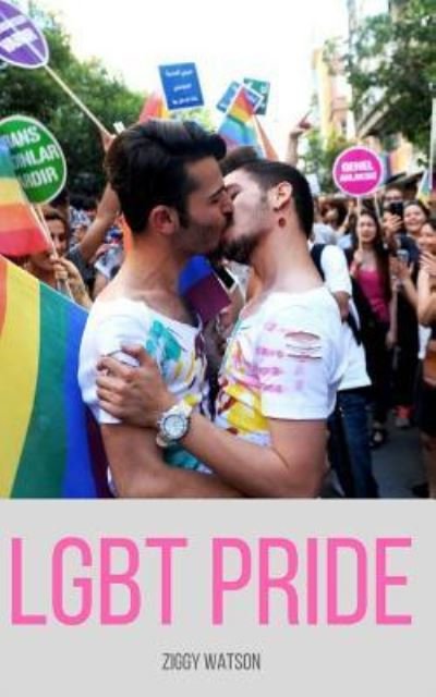 Cover for Ziggy Watson · Lgbt Pride (Paperback Book) (2017)