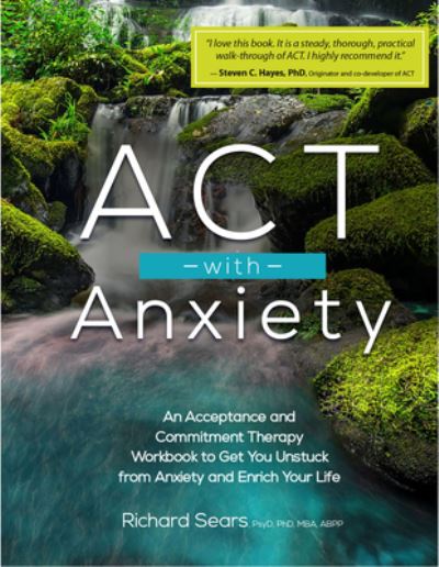 Cover for Richard Sears · ACT with Anxiety (Paperback Book) (2021)