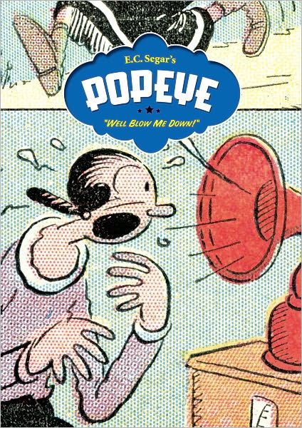 Cover for E.C. Segar · Popeye Vol. 2: Well Blow Me Down! (Hardcover Book) (2007)