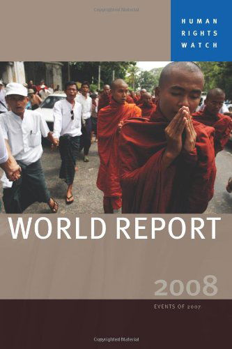 Cover for Human Rights Watch · 2008 Human Rights Watch World Report (Paperback Book) [Revised edition] (2008)