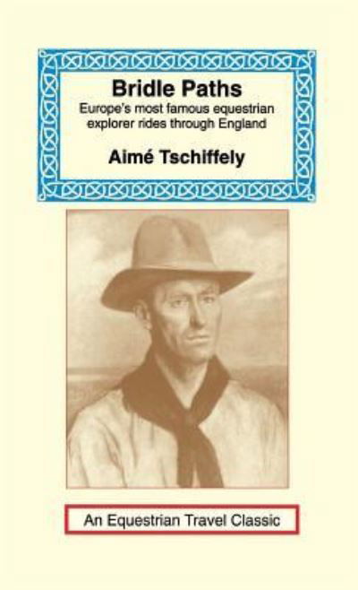 Cover for Aime Tschiffely · Bridle Paths (Gebundenes Buch) (2001)