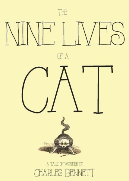 Cover for Charles Bennett · The Nine Lives of a Cat (Paperback Book) (2014)
