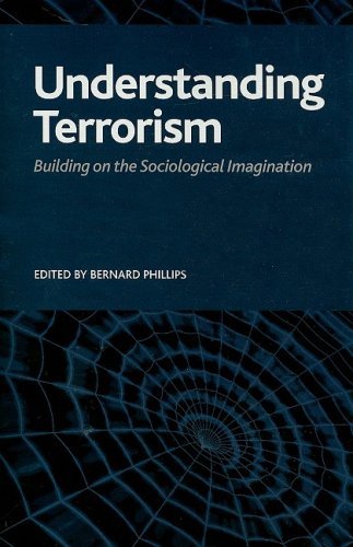 Cover for Bernard S Phillips · Understanding Terrorism: Building on the Sociological Imagination (Pocketbok) (2008)