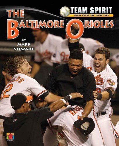 Cover for Mark Stewart · The Baltimore Orioles (Team Spirit) (Gebundenes Buch) (2012)