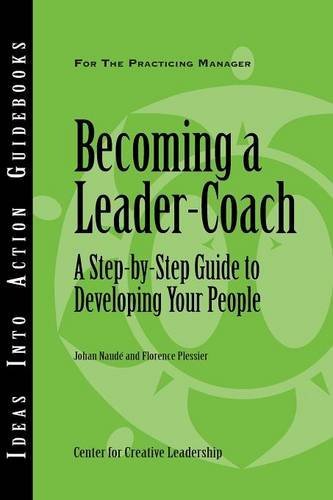 Cover for Florence Plessier · Becoming a Leader-coach: a Step-by-step Guide to Developing Your People (Pocketbok) (2014)