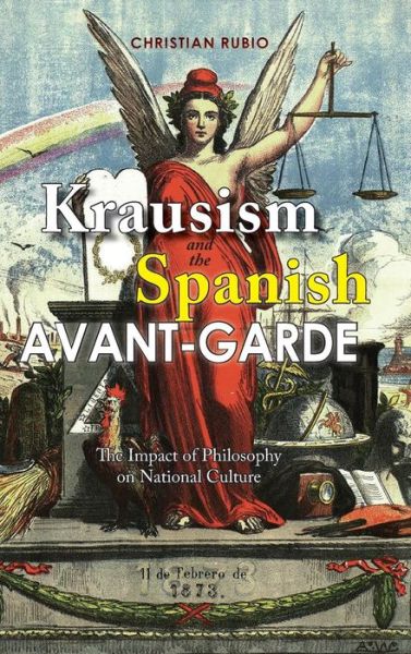 Cover for Christian Rubio · Krausism and the Spanish Avant-Garde (Hardcover Book) (2017)