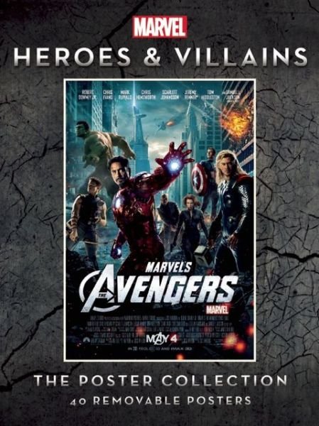 Marvel Heroes and Villains: Poster Collection - Marvel Comics - Merchandise - Insight Editions - 9781608872749 - August 13, 2013