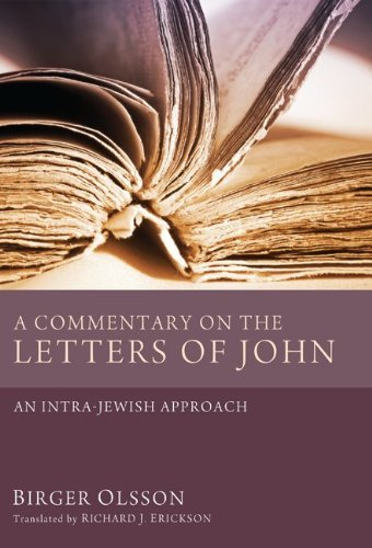 Cover for Birger Olsson · A Commentary on the Letters of John: an Intra-jewish Approach (Paperback Bog) (2013)