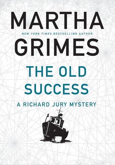 Cover for Martha Grimes · The Old Success (Taschenbuch) [Main edition] (2020)