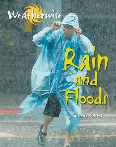 Cover for Patience Coster · Rain and floods (Bok) (2010)