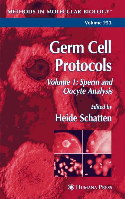 Cover for Germ Cell Protocols: Volume 1: Sperm and Oocyte Analysis - Methods in Molecular Biology (Paperback Book) [Softcover reprint of hardcover 1st ed. 2004 edition] (2010)