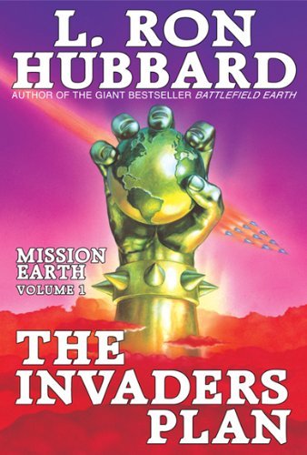 The Mission Earth Volume 1: The Invaders Plan - L. Ron Hubbard - Bøker - Galaxy Press - 9781619861749 - 15. juni 2003