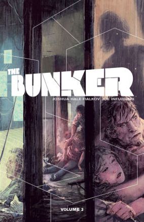 Cover for Joshua Hale Fialkov · The Bunker Vol. 3 - The Bunker (Paperback Book) (2015)