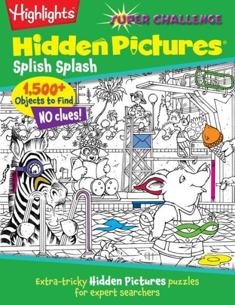 Cover for Highlights for Children · Splish Splash - Super Challenge Hidden Pictures (Paperback Book) [Act Csm edition] (2013)