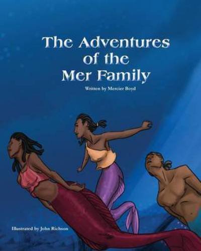 Cover for Mercier Boyd · The Adventures of the Mer Family (Paperback Book) (2014)