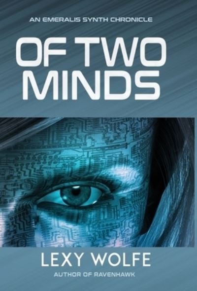 Cover for Lexy Wolfe · Of Two Minds (Hardcover bog) (2022)
