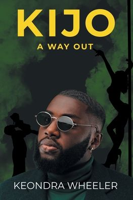 Cover for Keondra Wheeler · Kijo A Way Out (Paperback Book) (2021)