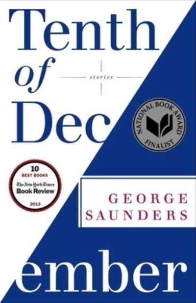 Cover for George Saunders · Tenth of December: Stories (Innbunden bok) (2019)