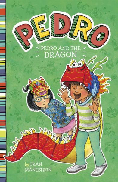 Cover for Fran Manushkin · Pedro and the Dragon (Hardcover Book) (2021)