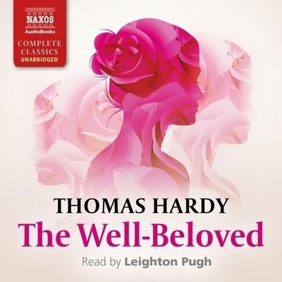 Cover for Thomas Hardy · The Well-Beloved Lib/E (CD) (2020)