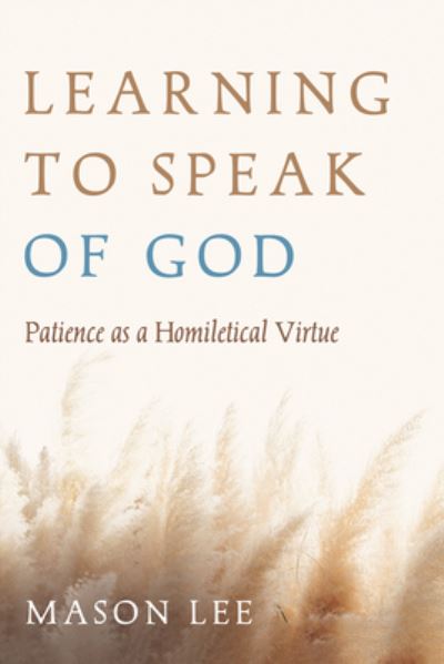 Cover for Mason Lee · Learning to Speak of God (Book) (2023)