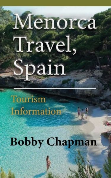 Cover for Bobby Chapman · Menorca Travel, Spain (Paperback Book) (2019)