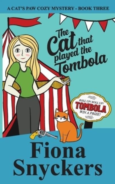 Cover for Fiona Snyckers · The Cat That Played The Tombola (Paperback Book) (2019)