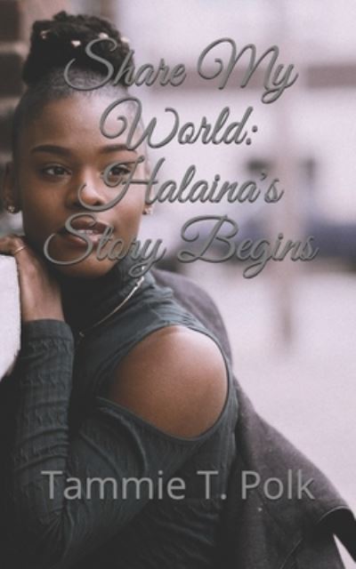 Cover for Tammie T. Polk · Share My World (Pocketbok) (2019)