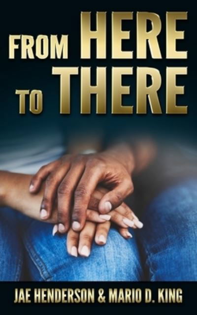 Cover for Mario D King · From Here to There (Paperback Book) (2019)