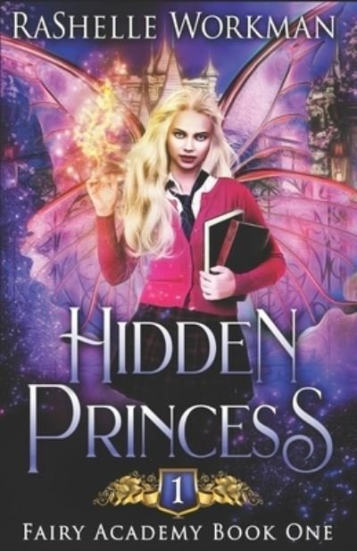 Cover for Rashelle Workman · Hidden Princess (Paperback Bog) (2019)