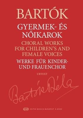 Cover for Bela Bartok · Choral Works for Children's and Female Voices Urtext Edition Paperback - Choral Score (Paperback Bog) (2021)