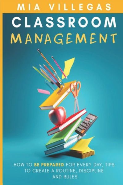 Cover for Mia Villegas · Classroom Management (Paperback Book) (2019)