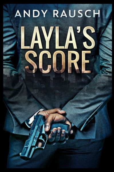 Cover for Andy Rausch · Layla's Score (Pocketbok) (2021)