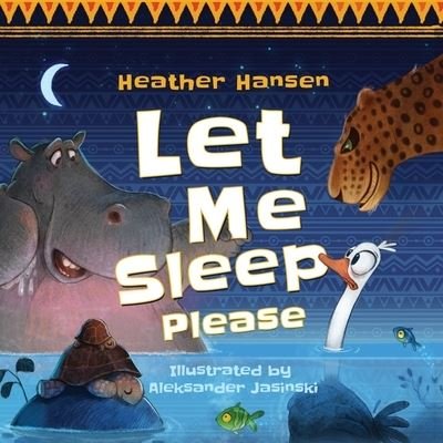 Cover for Hansen · Let Me Sleep Please (Paperback Book) (2021)