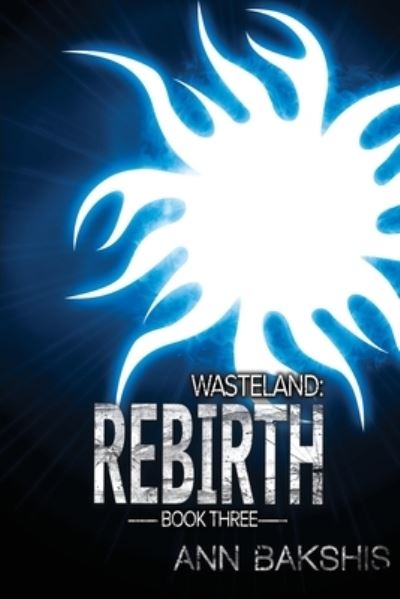 Cover for Bakshis Ann Bakshis · Wasteland: Rebirth - Wasteland (Paperback Book) (2021)