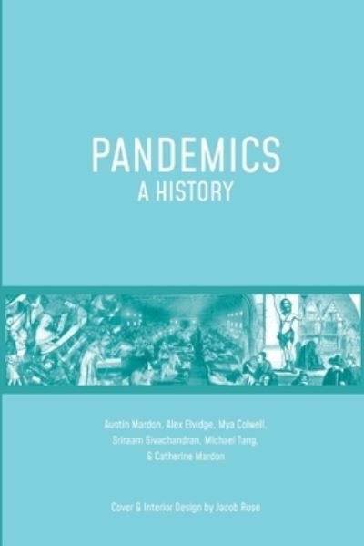 Pandemics - Austin Mardon - Książki - Golden Meteorite Press - 9781773691749 - 26 października 2020