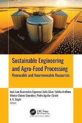 Sustainable Engineering and Agro-Food Processing: Renewable and Nonrenewable Resources -  - Książki - Apple Academic Press Inc. - 9781774917749 - 8 kwietnia 2025