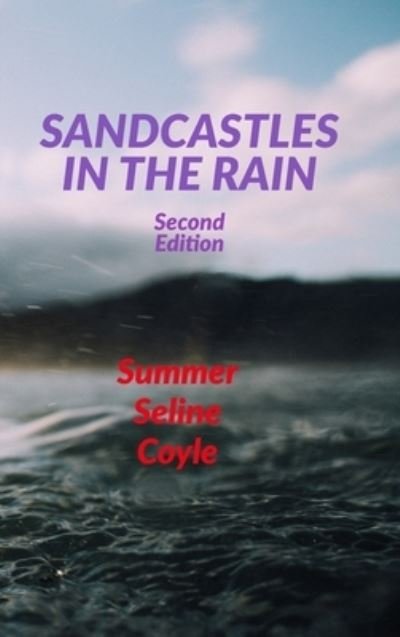 Cover for Summer Seline Coyle · Sandcastles in the Rain (Hardcover Book) (2022)