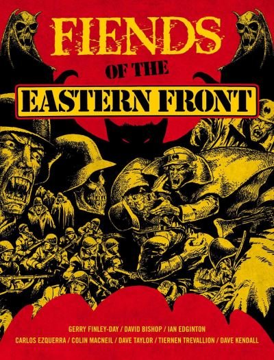 Cover for Gerry Finley-Day · Fiends of the Eastern Front Omnibus Volume 1 - Fiends of the Eastern Front Omnibus Fiends of the Eastern Front Omnibus (Pocketbok) (2023)