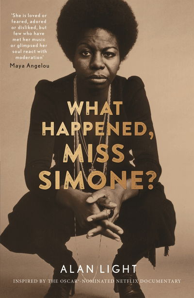 Cover for Alan Light · What Happened, Miss Simone?: A Biography (Paperback Book) [Main edition] (2017)