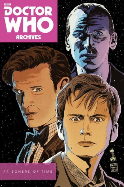 Cover for Scott Tipton · Doctor Who Archives: Prisoners of Time - DOCTOR WHO. (Paperback Book) (2016)