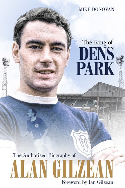 Cover for Mike Donovan · King of Dens Park  The (Hardcover Book) (2019)