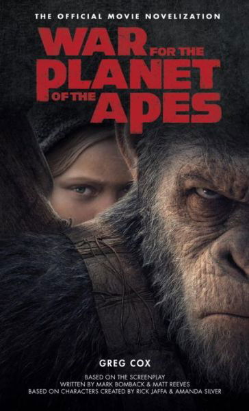 Cover for Greg Cox · War for the Planet of the Apes: Official Movie Novelization (Paperback Bog) (2017)