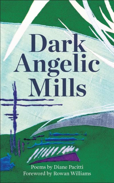 Cover for Diane Pacitti · Dark Angelic Mills: Poems by Diane Pacitti (Paperback Book) (2020)