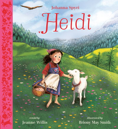 Cover for Jeanne Willis · Heidi - Nosy Crow Classics (Hardcover bog) (2019)