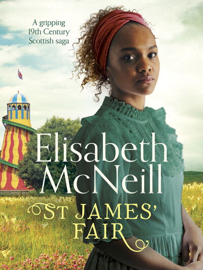 Cover for Elisabeth McNeill · St James' Fair: A gripping 19th Century Scottish saga (Paperback Book) (2019)