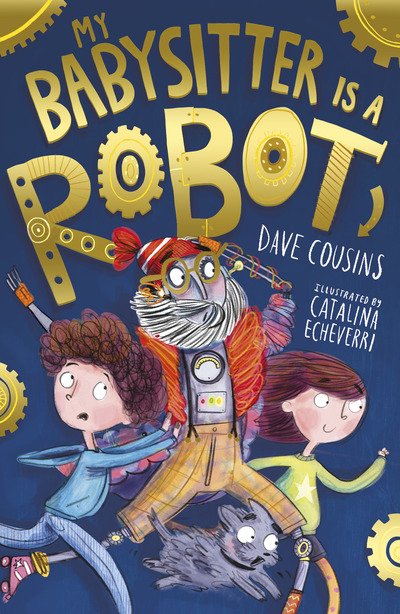 Cover for Dave Cousins · My Babysitter Is a Robot - My Babysitter is a Robot (Paperback Book) (2019)