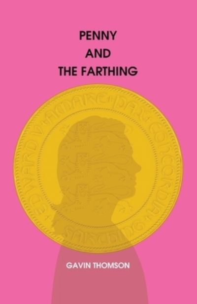 Cover for Shaggydoggs Publishing · Penny And The Farthing (Paperback Book) (2019)