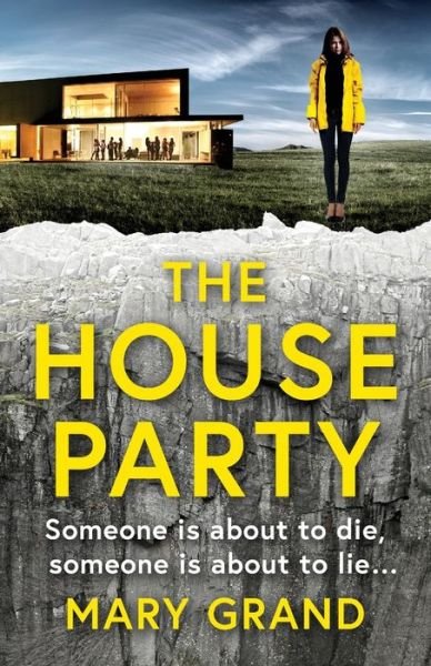 Cover for Mary Grand · The House Party: A gripping heart-stopping psychological thriller (Taschenbuch) (2020)